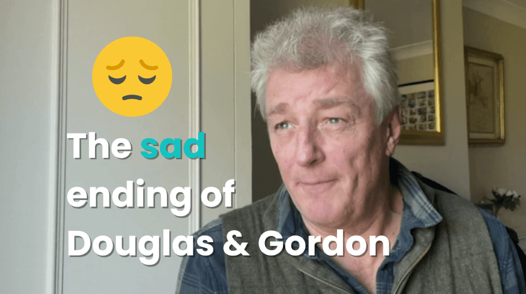 Ed Talks – The sad ending of Douglas & Gordon